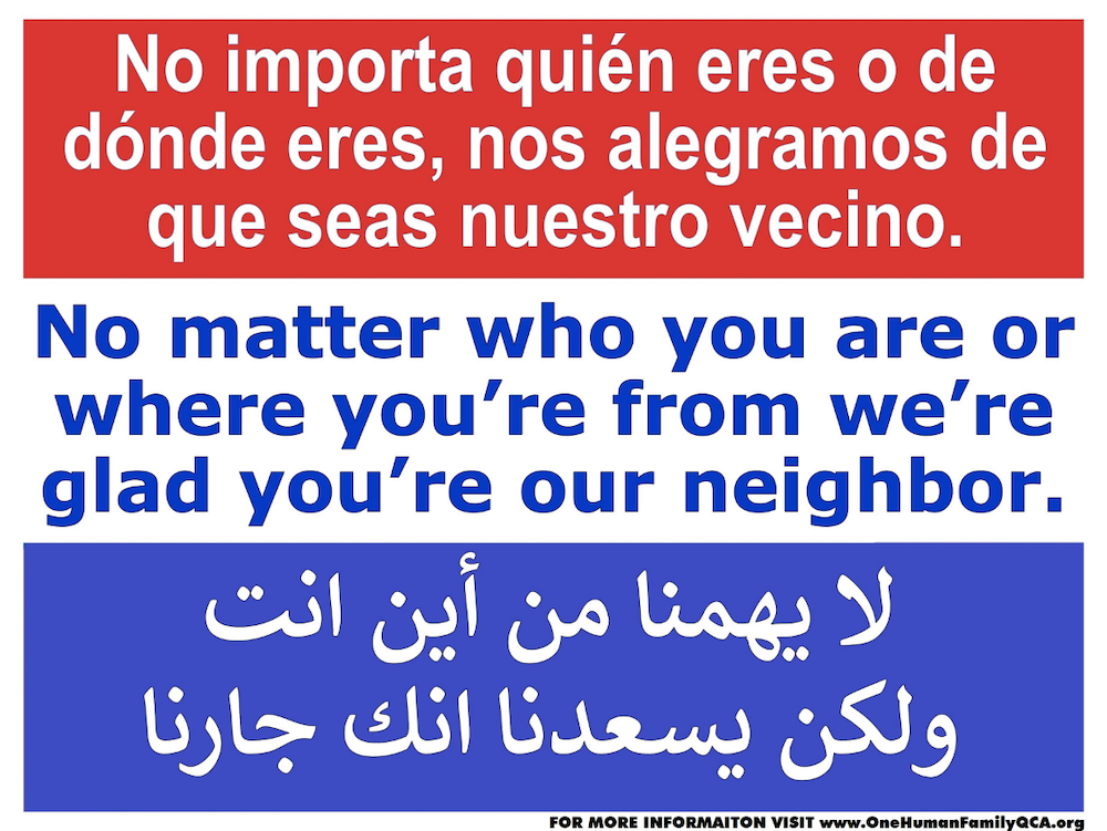 Text in Spanish, English, and Arabic that says "No matter who you are or where you're from we're glad you're our neighbor"